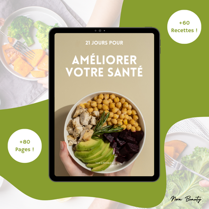 E-book - 21 Jours De Recettes - Petit déjeuner + Déjeuner + Diner ! (et des conseils, astuces, + BONUS)